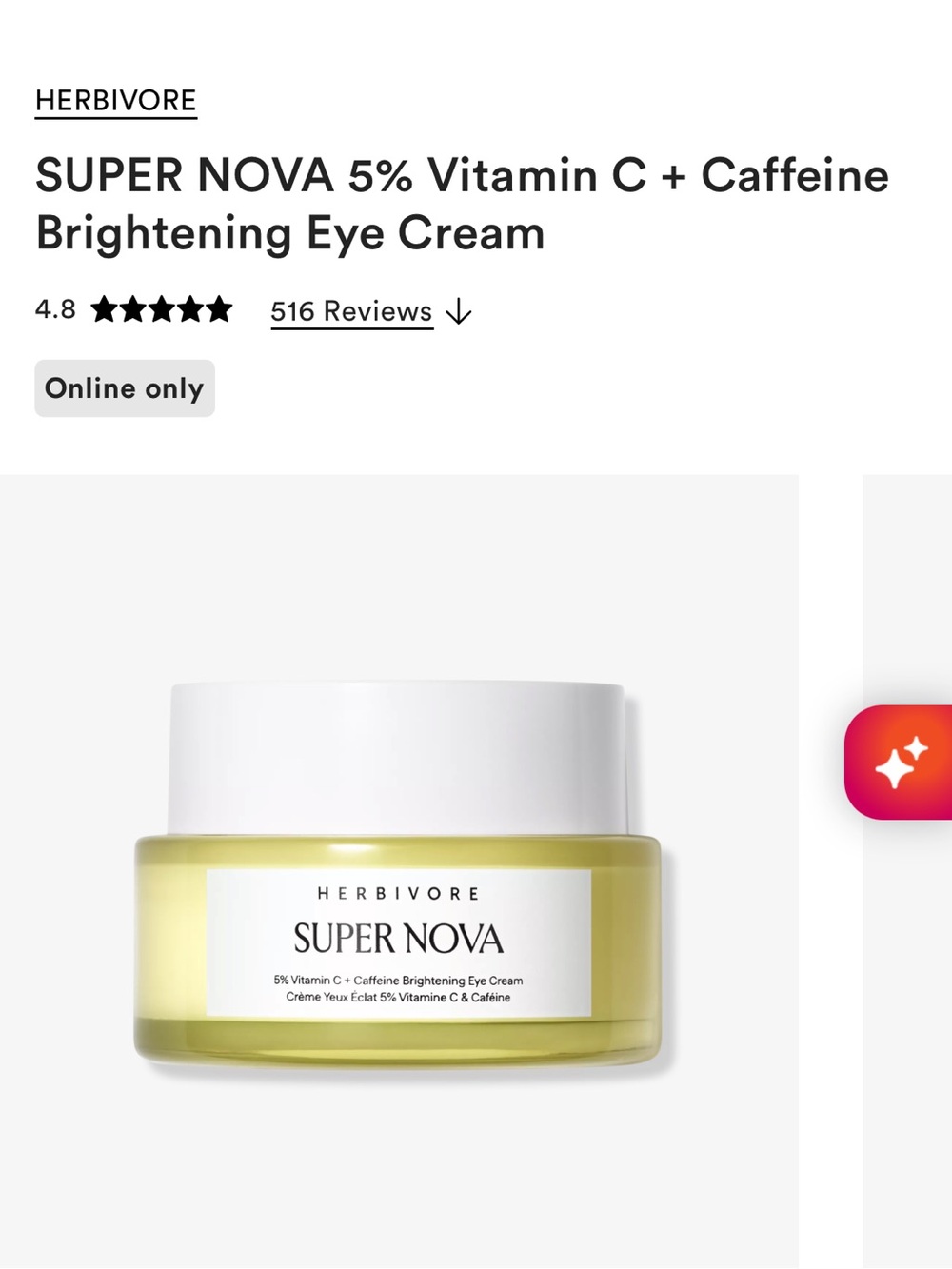 NEW Herbivore Super Nova Eye Cream